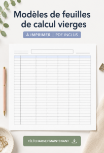 Modèles de tableaux vierges prêts à imprimer pour une organisation pratique