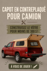 Capote en contreplaqué sur un camion, projet DIY