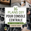 Console centrale de voiture stylisée grâce à des projets DIY simples et pratiques.