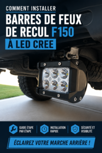 F150 avec barres LED installées pour une meilleure visibilité de marche arrière.