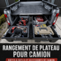 Rangement organisé dans un camion avec le système DECKED, idéal pour les femmes actives